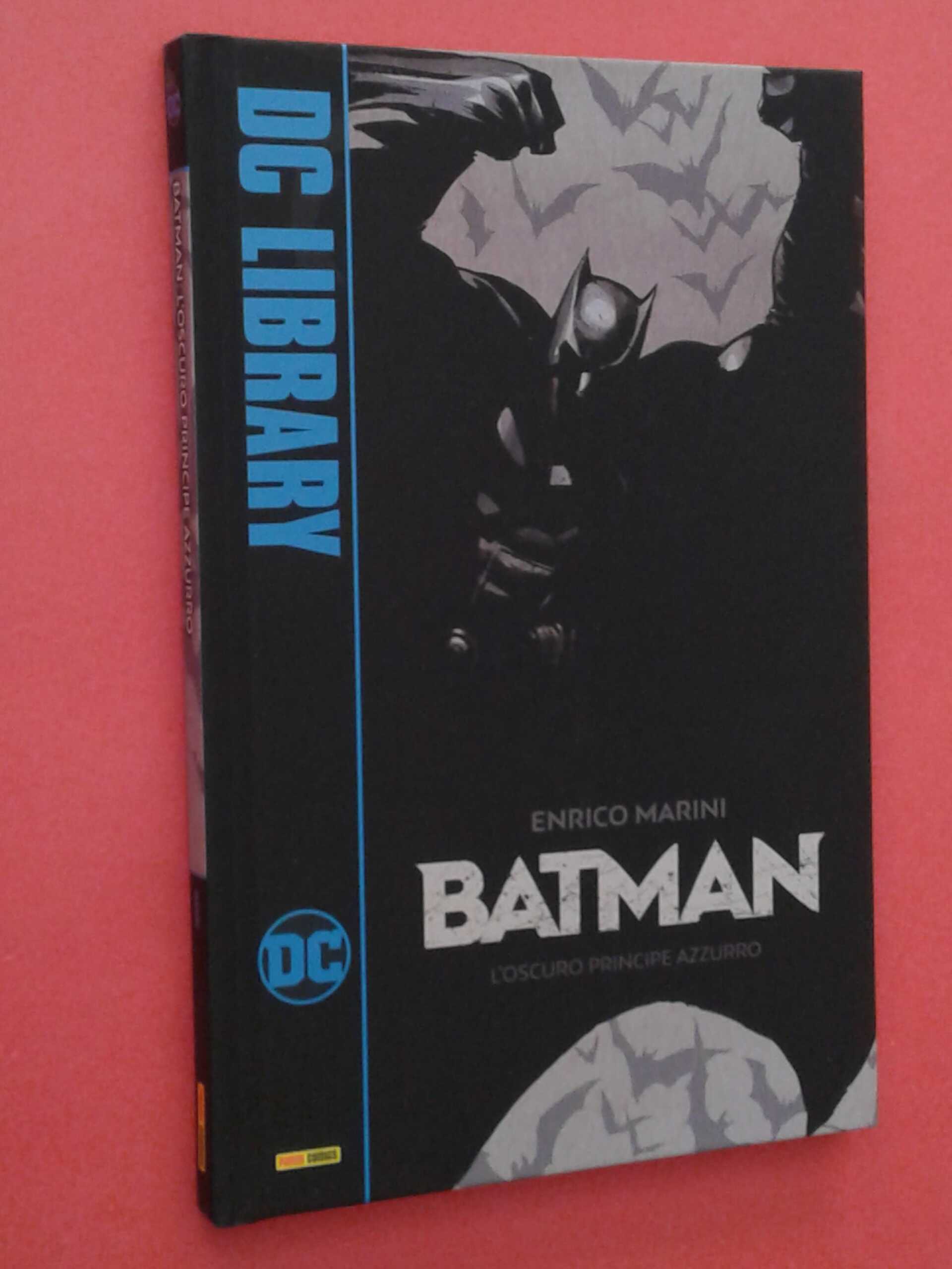 BATMAN- l'oscuro principe azzurro- DI:ENRICO MARINI- CARTONATO- DC LIBRARY-  PANINI COMICS - Fumetti in Gondola