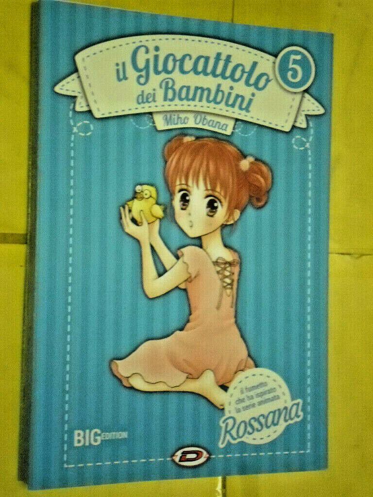 ROSSANA GIOCATTOLO DEI BAMBINI-big edition-N°5 di 7- DI:MIHO OBANA-MANGA  DYNAMIC - Fumetti in Gondola